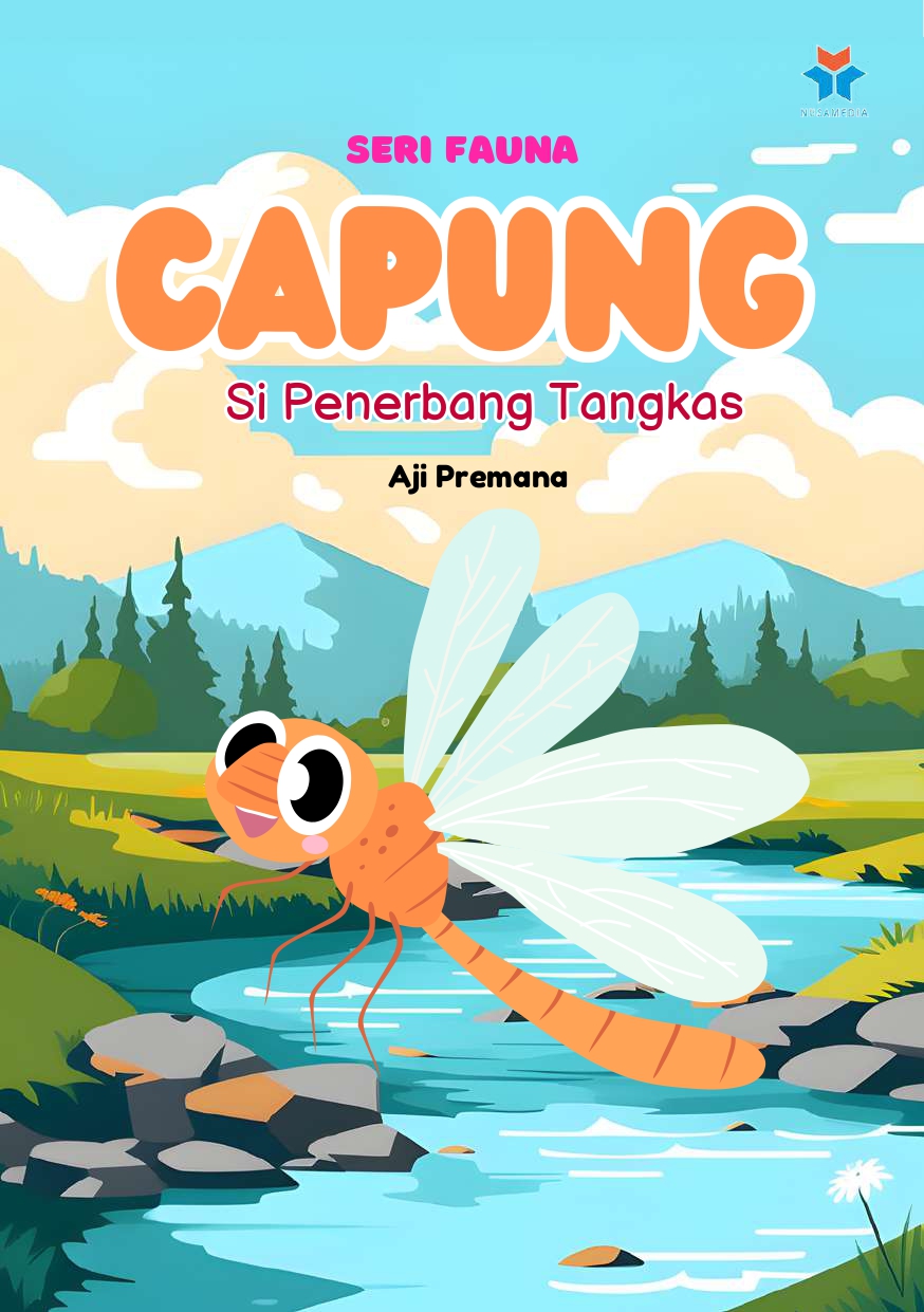 Seri Fauna Capung Si Penerbang Tangkas