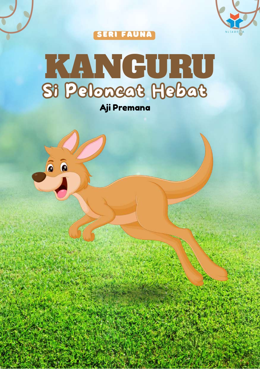 Seri Fauna Kangguru Si Peloncat Hebat
